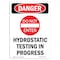 Signmission Safety Sign, OSHA Danger, 14" Height, Hydrostatic Testing, Portrait OS-DS-D-1014-V-2559 - alternate 1